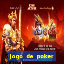 jogo de poker valendo dinheiro real