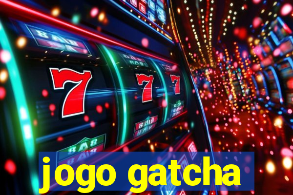 jogo gatcha