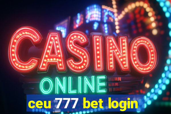 ceu 777 bet login