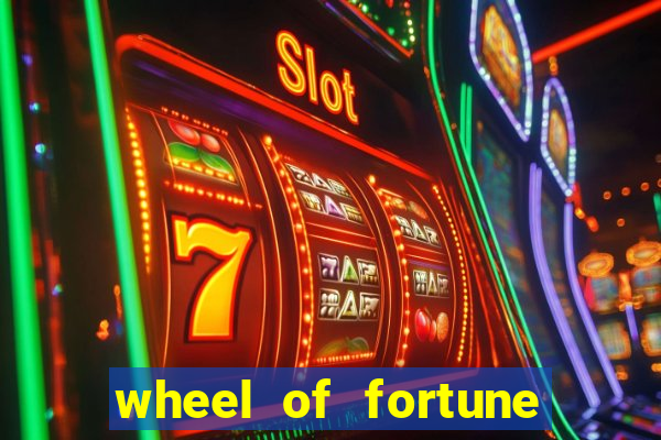 wheel of fortune slot casino