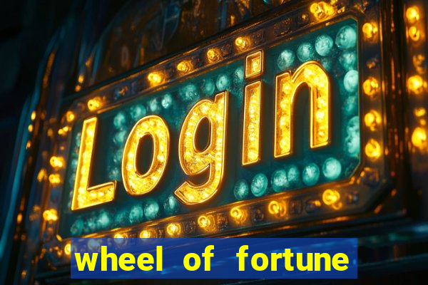 wheel of fortune slot casino