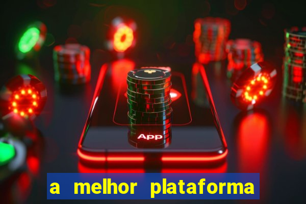 a melhor plataforma para jogar