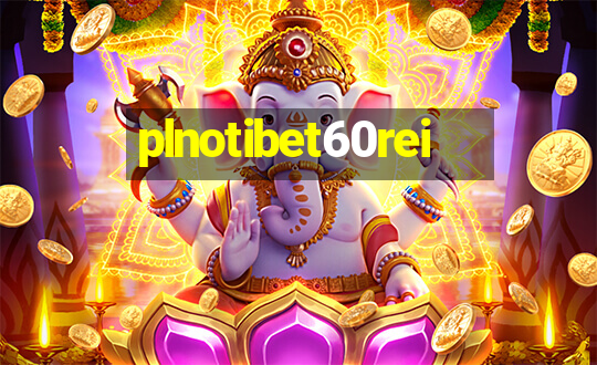 plnotibet60rei