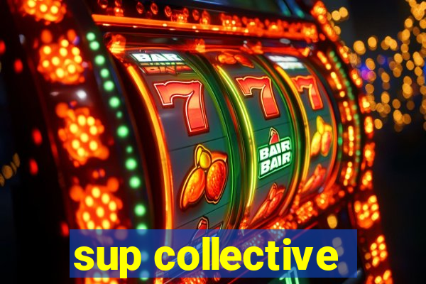 sup collective