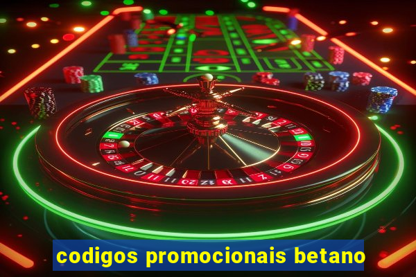 codigos promocionais betano