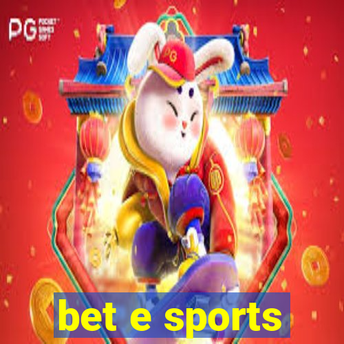 bet e sports