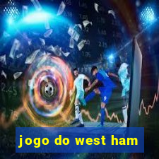 jogo do west ham