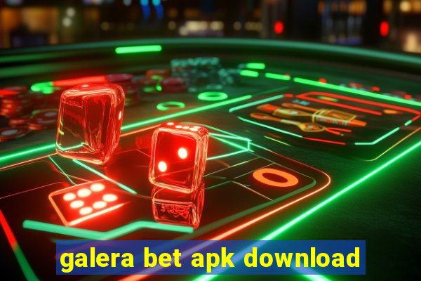 galera bet apk download