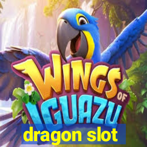 dragon slot