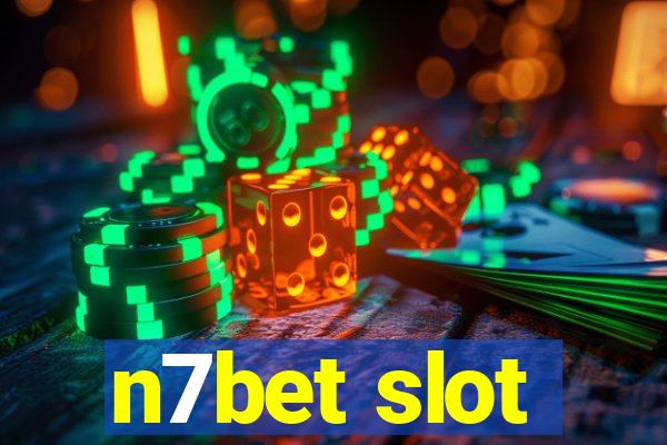 n7bet slot