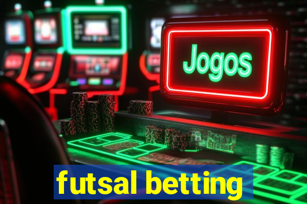 futsal betting