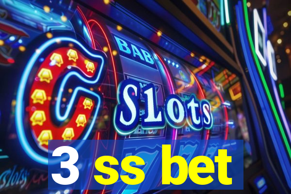 3 ss bet