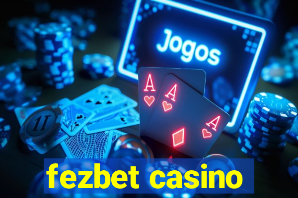 fezbet casino