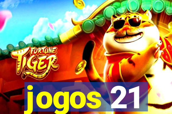 jogos 21