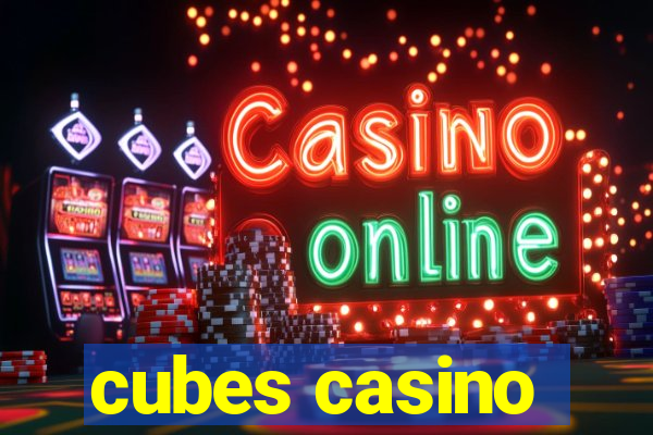 cubes casino