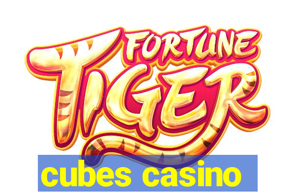 cubes casino