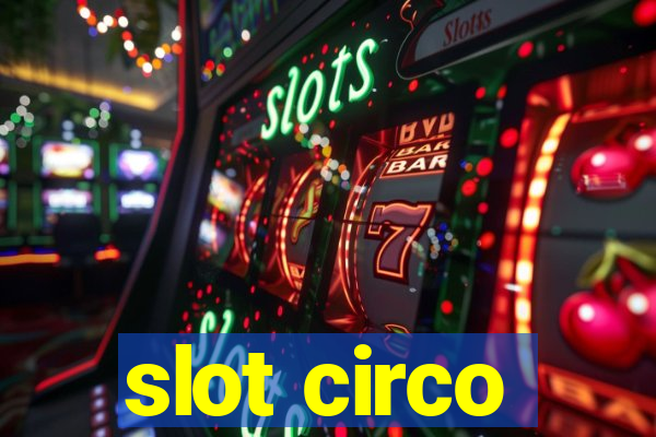 slot circo