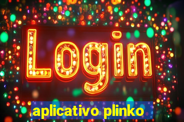 aplicativo plinko