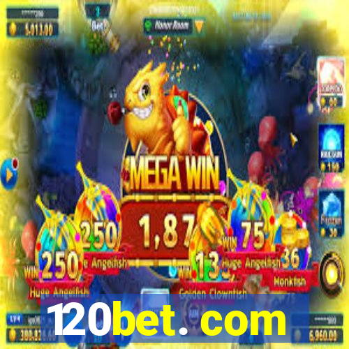 120bet. com