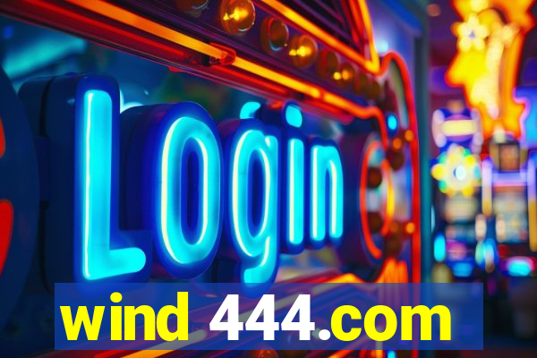 wind 444.com