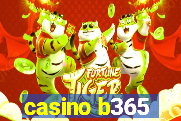 casino b365