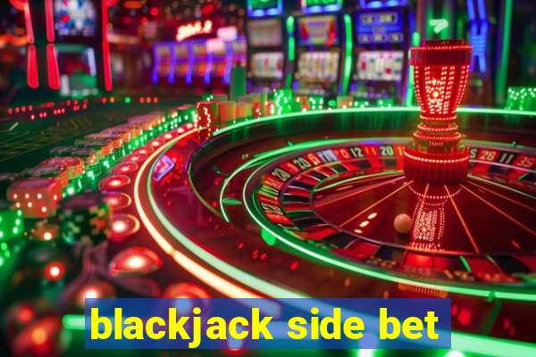 blackjack side bet