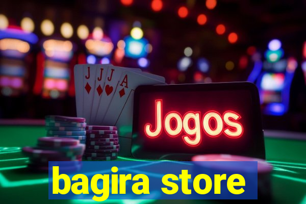 bagira store