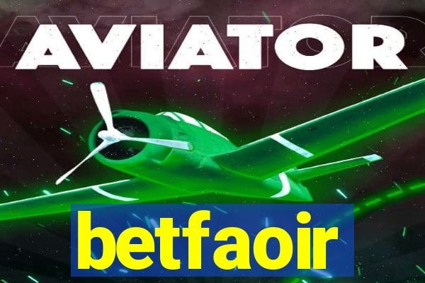 betfaoir