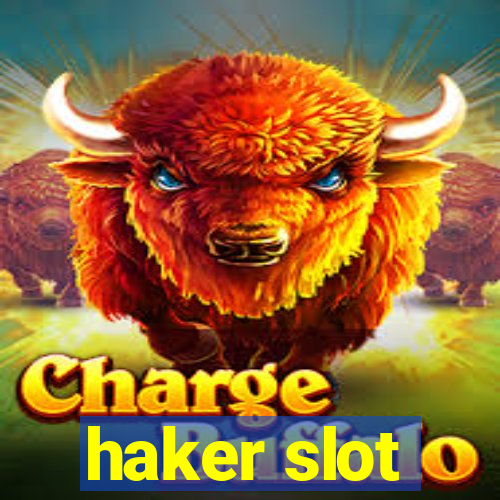 haker slot