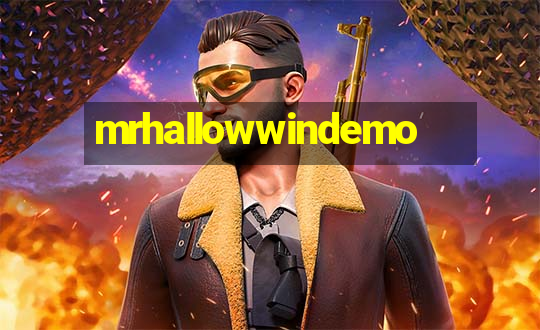 mrhallowwindemo