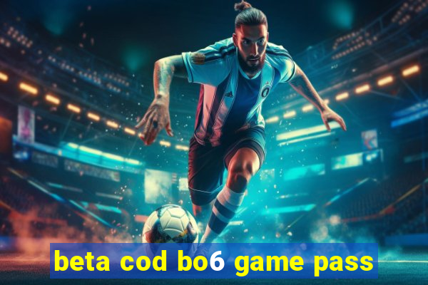 beta cod bo6 game pass