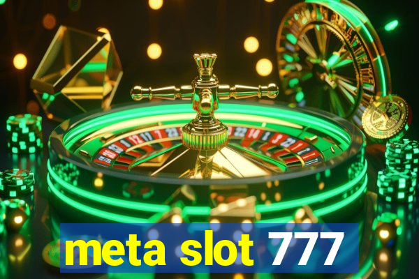 meta slot 777