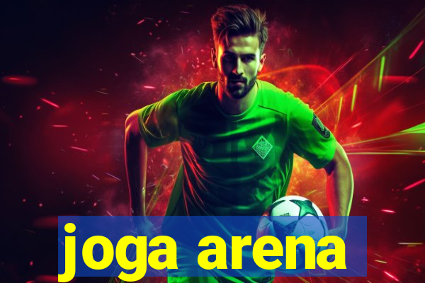 joga arena