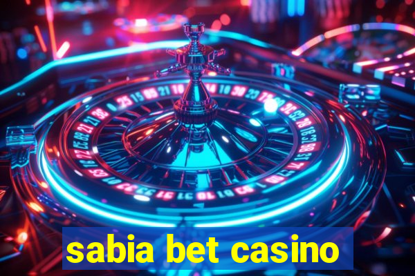 sabia bet casino