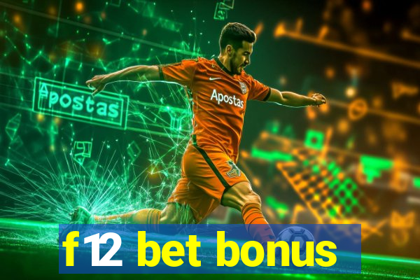 f12 bet bonus