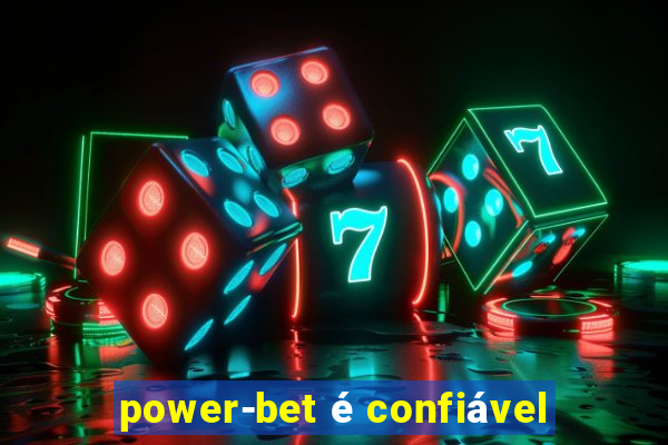 power-bet é confiável