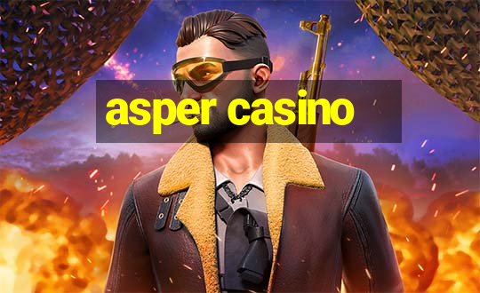 asper casino