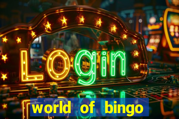 world of bingo zitro online