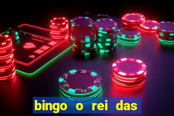 bingo o rei das manh?s completo