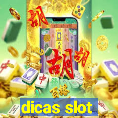 dicas slot