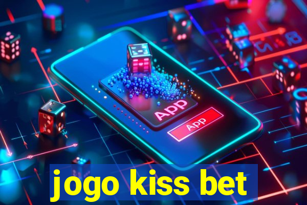 jogo kiss bet