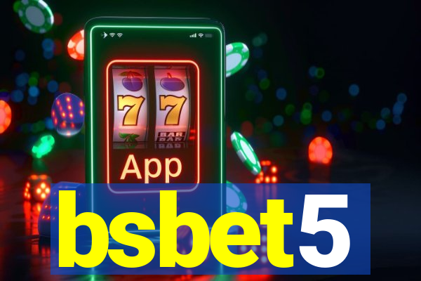 bsbet5