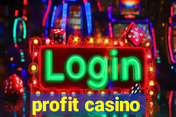 profit casino