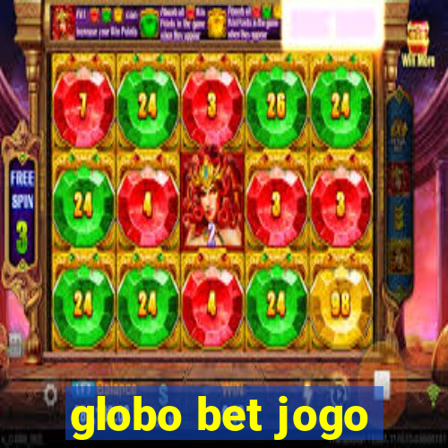 globo bet jogo