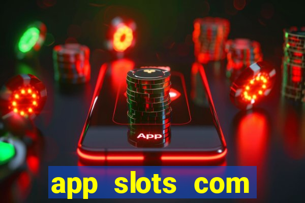 app slots com bonus de cadastro