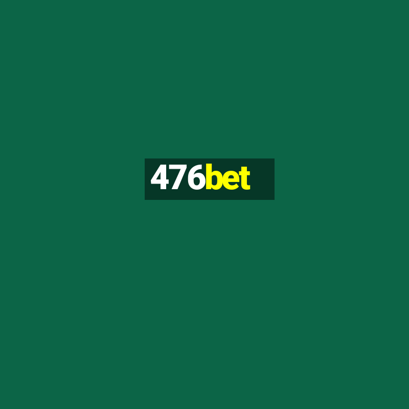 476bet