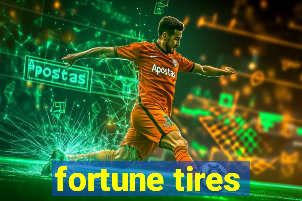 fortune tires