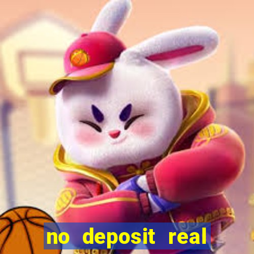 no deposit real money casinos