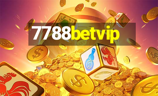 7788betvip