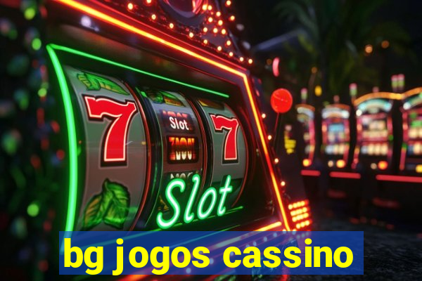 bg jogos cassino